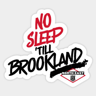 No Sleep 'till Brookland Sticker